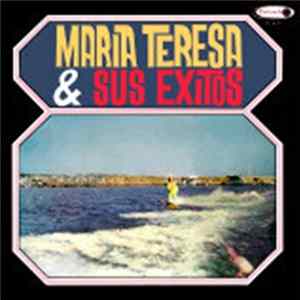 Maria Teresa Chacin - María Teresa Y Sus Exitos mp3