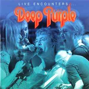 Deep Purple - Live Encounters .... mp3