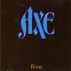 Axe - Five mp3