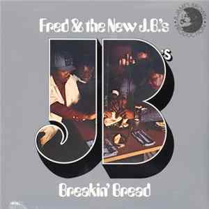Fred & The New J.B.'s - Breakin' Bread mp3