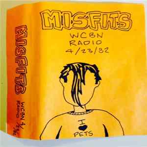 Misfits - WCBN Radio 4/23/82 mp3