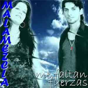 Malamezcla - Me Faltan Fuerzas mp3