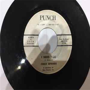 Chuck Edwards - I Need You mp3