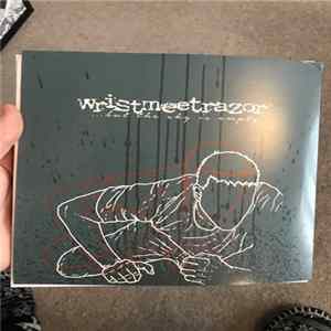 Wristmeetrazor - I Talk To God... But The Sky Is Empty mp3