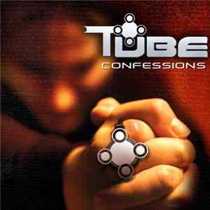 Tube - Confessions mp3