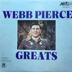 Webb Pierce - Greats mp3