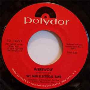 Five Man Electrical Band - Werewolf mp3