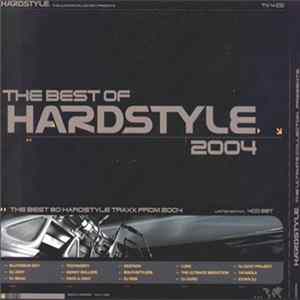 Various - The Best Of Hardstyle 2004 mp3