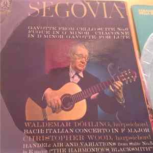 Andrés Segovia, Waldemar Döhling - Segovia & Döhling Play Bach Wood Plays Handel mp3