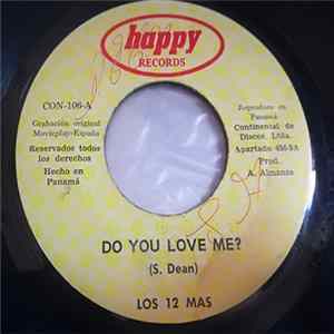 Los 12 Mas - Do You Love Me? / No Se, No Se mp3