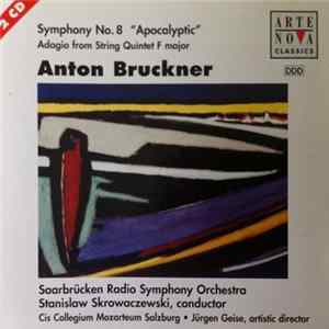 Bruckner - Symphony No.8 "Apocalyptic" / Adagio from String Quintet F major mp3