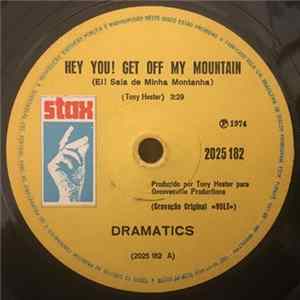 The Dramatics - Hey You!! Get Off My Mountain / In The Rain mp3