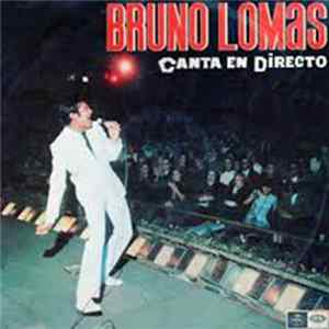 Bruno Lomas - Canta En Directo mp3