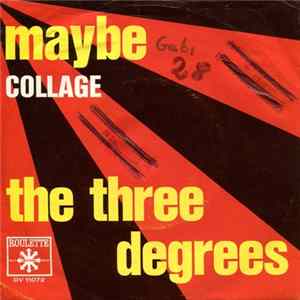The Three Degrees - Maybe / Collage mp3