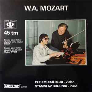 W.A. Mozart, Petr Messiereur, Stanislav Bogunia - 2 Sonates Pour Violon et Piano mp3