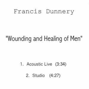 Francis Dunnery - Wounding And Healing Of Men mp3