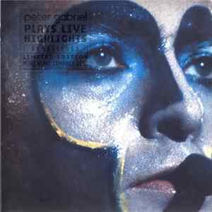 Peter Gabriel - Plays Live - Highlights mp3