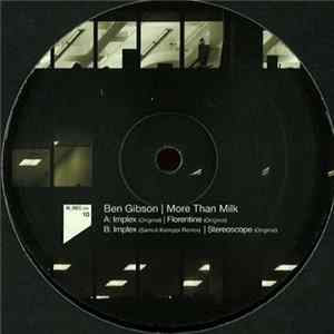 Ben Gibson - More Than Milk mp3