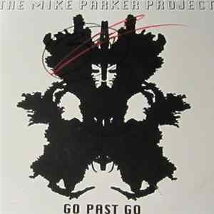 The Mike Parker Project - Go Past Go mp3