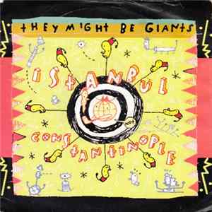 They Might Be Giants - Istanbul (Not Constantinople) mp3