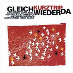 Gleichwiederda - Kurztrip mp3