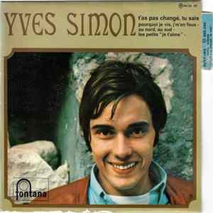 Yves Simon - T'as Pas Changé, Tu Sais mp3