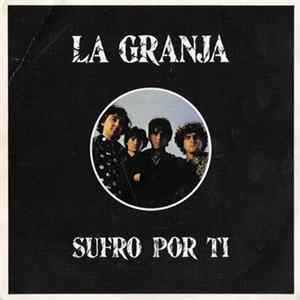 La Granja - Sufro Por Ti mp3