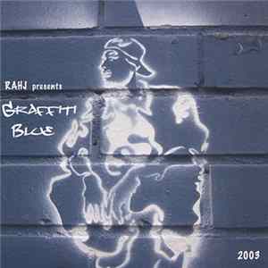 Rahj - Graffiti Blue mp3