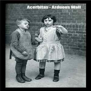 Acerbitas - Arduous Wall mp3