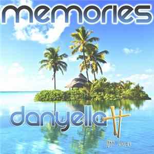 Danyella & Tiff Lacey - Memories mp3