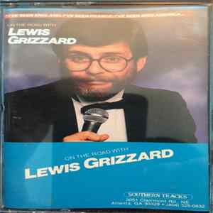 Lewis Grizzard - On The Road With Lewis Grizzard mp3