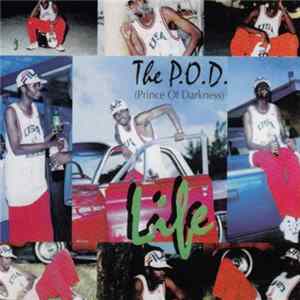 The P.O.D. (Prince Of Darkness) - Life mp3