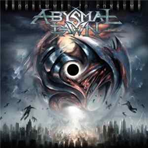 Abysmal Dawn - Programmed To Consume mp3