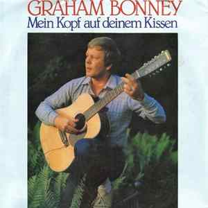 Graham Bonney - Mein Kopf Auf Deinem Kissen mp3