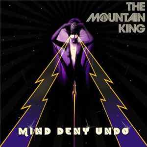 The Mountain King - MIND DENY UNDO mp3
