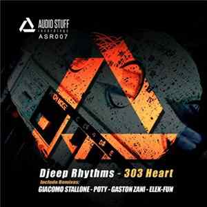 Djeep Rhythms - 303 Heart EP mp3