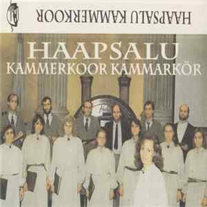 Haapsalu Kammerkoor - Haapsalu Kammerkoor mp3