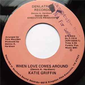 Katie Griffin - When Love Comes Around / Stop, Look And Listen mp3