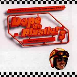 Various - Dope On Plastic! 5 mp3
