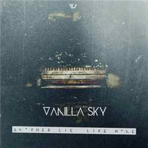 Vanilla Sky - Another Lie: Like Home mp3