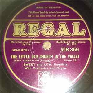Sweet And Low - The Little Old Church In The Valley / Wabash Moon mp3