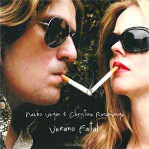 Nacho Vegas & Christina Rosenvinge - Verano Fatal mp3