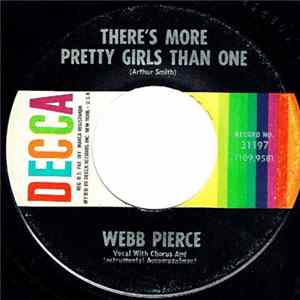 Webb Pierce - Let Forgiveness In / There's More Pretty Girls Than One mp3