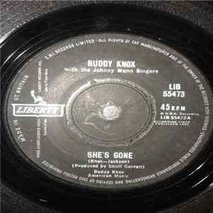 Buddy Knox With The Johnny Mann Singers - She's Gone / Now There's Only Me mp3