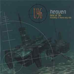 U96 - Heaven (Best Of '96 - Including 11 Brand New Hits) mp3
