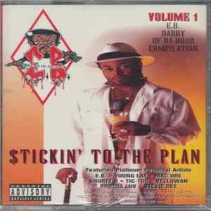E.B. Daddy Of Da Hood - $tickin' To The Plan, Vol. 1 mp3