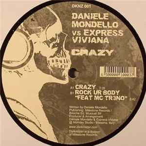 Daniele Mondello & Express Viviana, MC Tr3no - Crazy / Rock Ur Body (Feat MC Tr3no) mp3