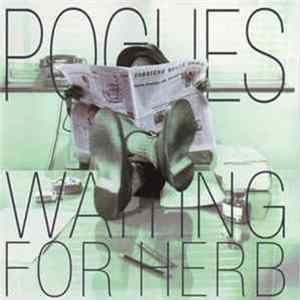 The Pogues - Waiting For Herb mp3