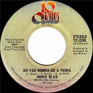 Annie Blue - Do You Wanna Do A Thing mp3