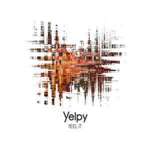 Yelpy - Feel It mp3